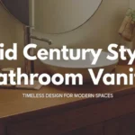 Mid century style bathroom vanity featuring a wooden countertop, round mirror, and modern minimalist décor for timeless interior design.