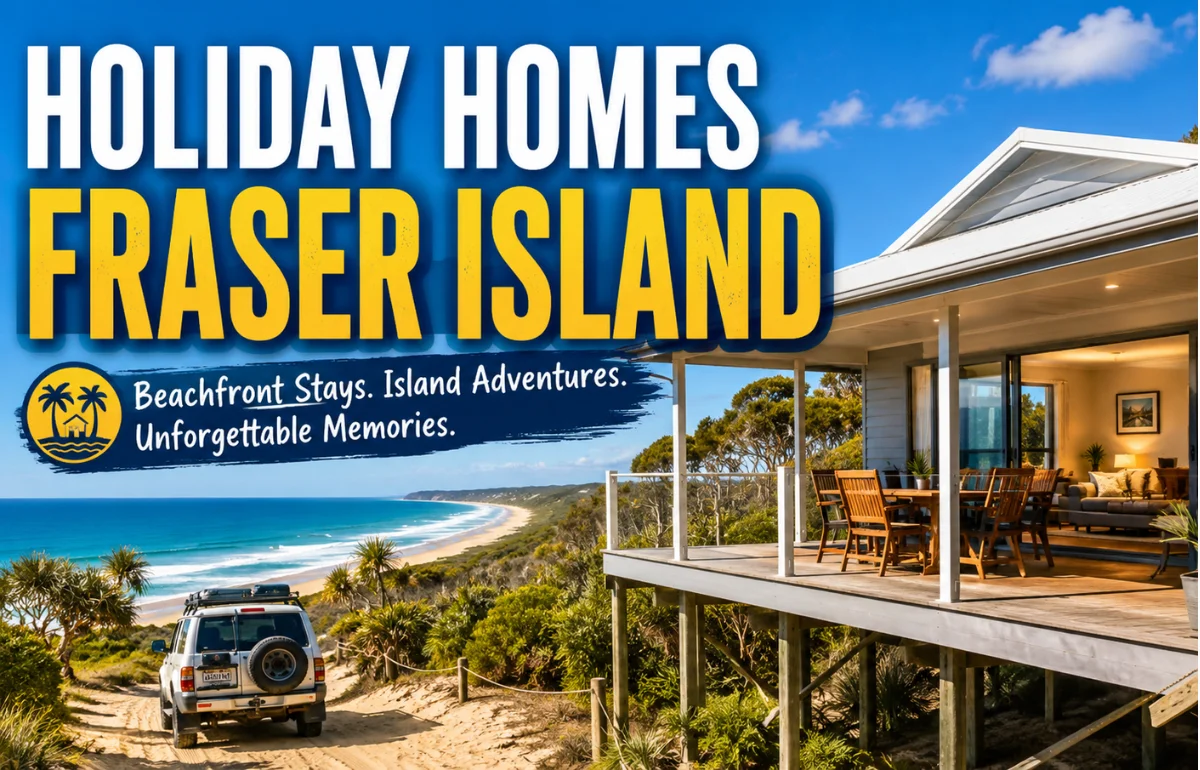 Holiday Homes Fraser Island