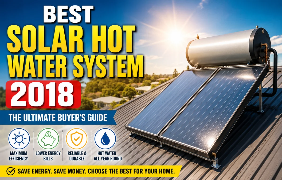 Best Solar Hot Water System 2018