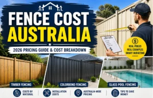 Fence Cost Australia: Complete Pricing Guide 2026 Fence Cost Australia