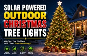 Solar Powered Outdoor Christmas Tree Lights Guide Solar Powered Outdoor Christmas Tree Lights